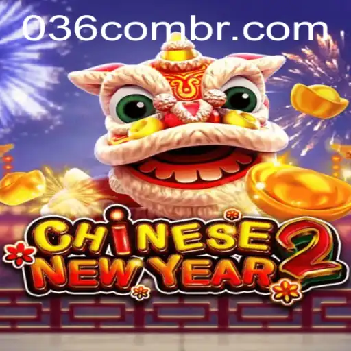 CHINESENEWYEAR2: A Festive Game Experience with 036 PH Login